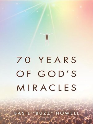 cover image of 70 Years of God's Miracles